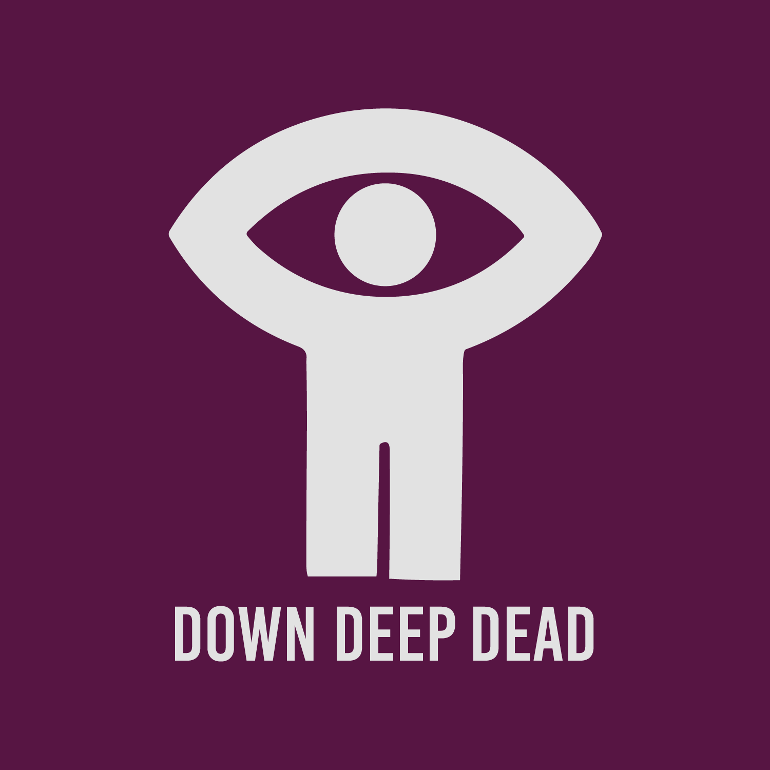 Down Deep Dead